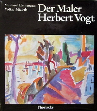 Der Maler Herbert Vogt Vorwort Manfred Hausmann