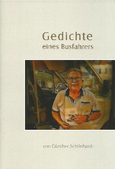 Gedichte eines Busfahrers von Gnther Schnhardt